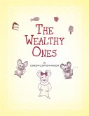 The Wealthy Ones (eBook, ePUB)