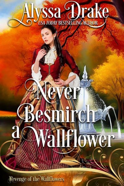 Never Besmirch a Wallflower (Revenge of the Wallflowers, #36) (eBook, ePUB)