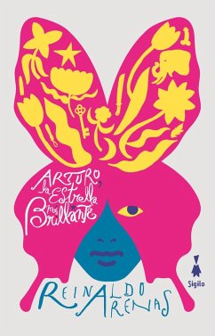 Arturo, la estrella más brillante (eBook, ePUB) - Arenas, Reinaldo