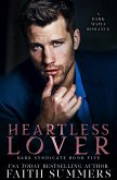 Heartless Lover (Dark Syndicate) (eBook, ePUB)