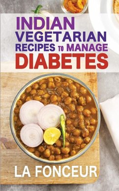 Indian Vegetarian Recipes to Manage Diabetes (Black and White Print) - Fonceur, La