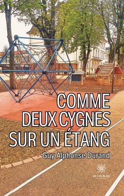 Comme deux cygnes sur un étang - Guy Alphonse Durand