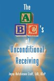 The ABC's of Unconditional Receiving