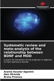 Systematic review and meta-analysis of the relationship between BDNF and MDD