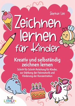 Zeichnen lernen für Kinder - Nadine Wagner LernLux Verlag