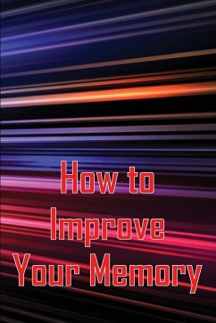 How to Improve Your Memory - Helson, Melissa