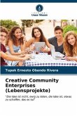 Creative Community Enterprises (Lebensprojekte)