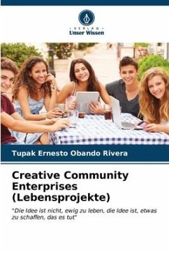 Creative Community Enterprises (Lebensprojekte) - Obando Rivera, Tupak Ernesto