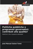 Politiche pubbliche o programmi governativi: contributi alla qualità?