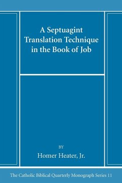 A Septuagint Translation Technique in the Book of Job - Heater, Homer