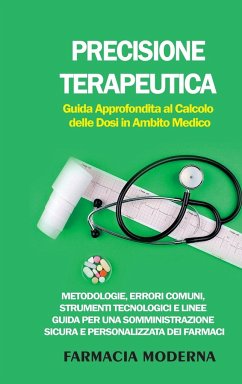 Precisione Terapeutica - Moderna, Farmacia