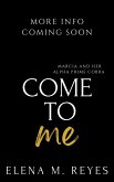 Come To Me (Fate's Bite, #7) (eBook, ePUB)