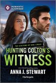 Hunting Colton's Witness (eBook, ePUB)
