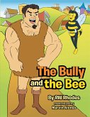 The Bully and the Bee (eBook, ePUB)