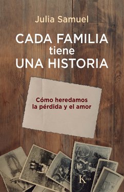 Cada familia tiene una historia (eBook, ePUB) - Samuel, Julia