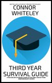 Third Year Survival Guide: A Psychology Student's Guide To The Final Year Of Their Undergraduate Degree (An Introductory Series) (eBook, ePUB)