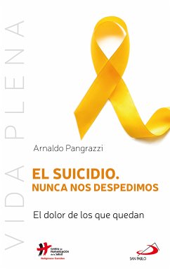 El suicidio. Nunca nos despedimos (eBook, ePUB) - Pangrazzi, Arnaldo