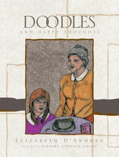Doodles and Happy Thoughts (eBook, ePUB) - D'Andrea, Elizabeth