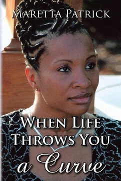 Cover When Life Throws You a Curve (eBook, ePUB)