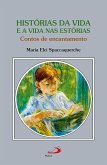 Histórias da Vida e a Vida nas Estórias (eBook, ePUB)