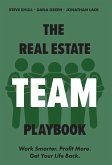 The Real Estate Team Playbook