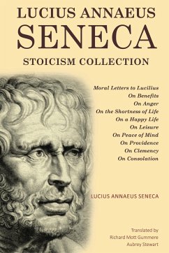 Lucius Annaeus Seneca Stoicism Collection - Seneca, Lucius Annaeus