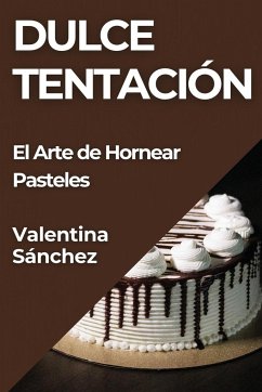 Dulce Tentación - Sánchez, Valentina