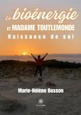 La bioénergie et Madame Toutlemonde