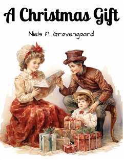 A Christmas Gift - Niels P. Gravengaard