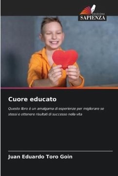 Cuore educato - Toro Goin, Juan Eduardo