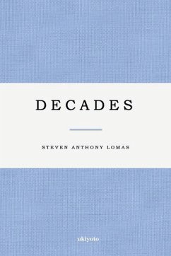 Decades - Steven Anthony Lomas