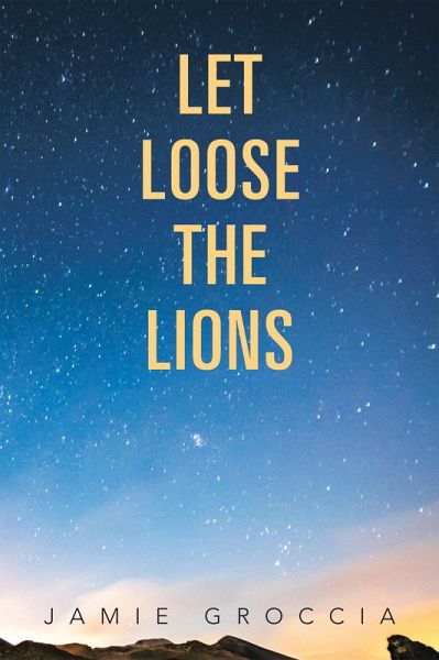 Let Loose the Lions (eBook, ePUB) Let Loose the Lions (eBook, ePUB)