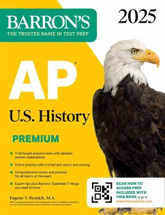 AP U.S. History Premium, 2025: 5 Practice Tests + Comprehensive Review + Online Practice (eBook, ePUB) - Resnick, Eugene V.