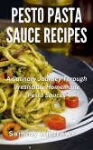 Pesto Pasta Sauce Recipes (eBook, ePUB)