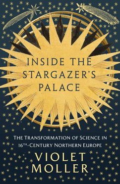 Inside the Stargazer's Palace (eBook, ePUB) - Moller, Violet