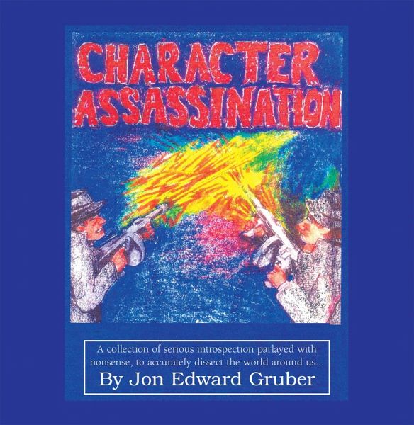 Character Assassination (eBook, ePUB) Character Assassination (eBook, ePUB)