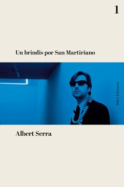 Un brindis por San Martiriano (eBook, ePUB) - Serra, Albert
