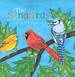 The Songbirds (eBook, ePUB) - Korth, Melanie