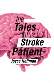 The Tales of a Stroke Patient (eBook, ePUB)