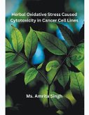 Herbal Oxidative Stress Caused Cytotoxicity in Cancer Cell Lines