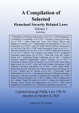 Compilation of Homeland Security Related Laws Vol. 1