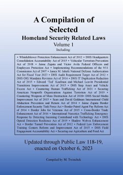 Compilation of Homeland Security Related Laws Vol. 1