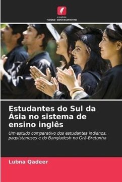 Estudantes do Sul da Ásia no sistema de ensino inglês - Qadeer, Lubna