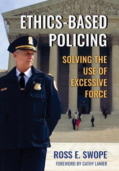 Ethics-Based Policing - Swope, Ross