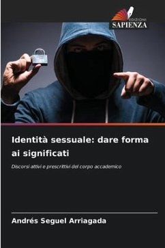 Identità sessuale: dare forma ai significati - Seguel Arriagada, Andrés