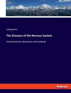 The Diseases of the Nervous System - Hirt, Ludwig