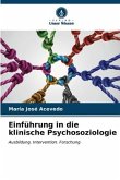 Einführung in die klinische Psychosoziologie