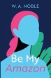 Be My Amazon - Bild 1