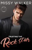Trusting the Rock Star (Small Town Desires, #1) (eBook, ePUB)