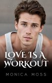 Love Is A Workout (The Chance Encounters Series, #7) (eBook, ePUB)